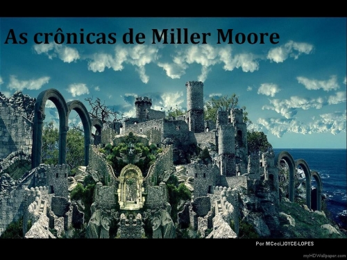 as Crônicas de Miller Moore