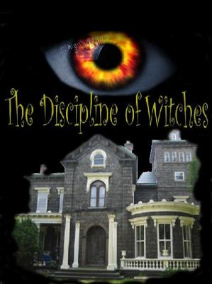 The Discipline Of Witches