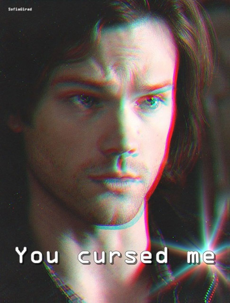 You cursed me