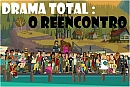 Drama Total: O Reencontro