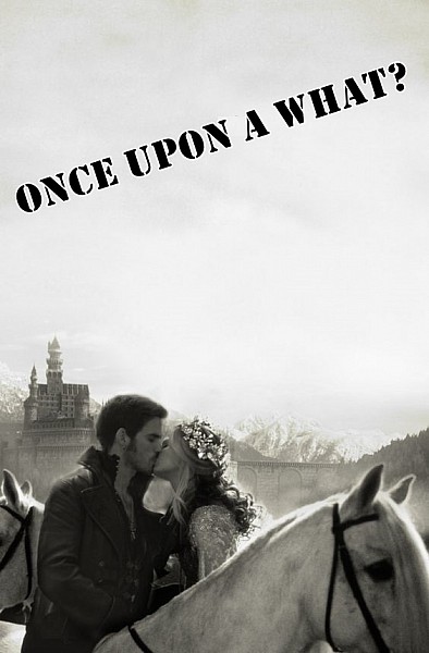 Once Upon a What?