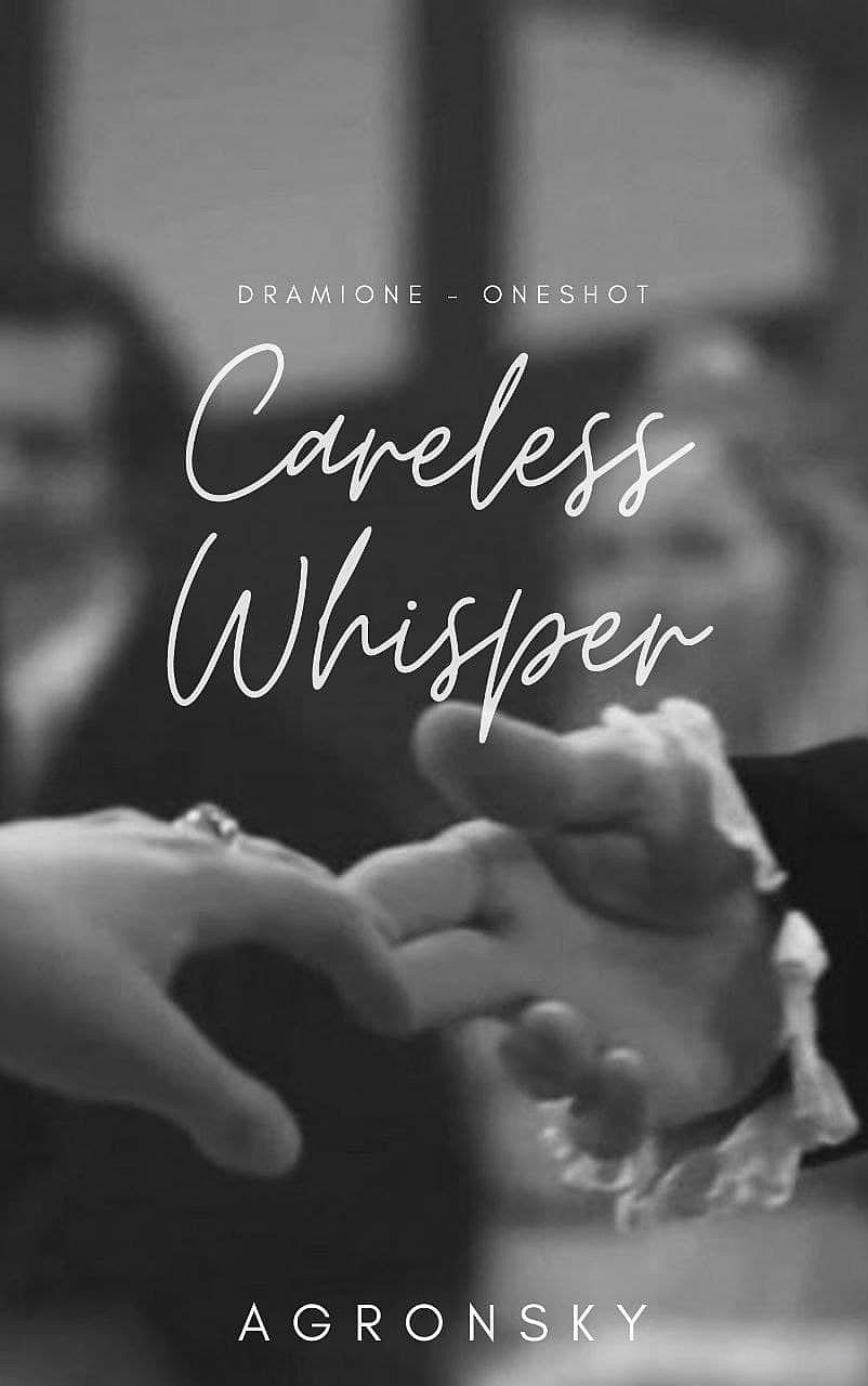 Carless Whisper - Dramione