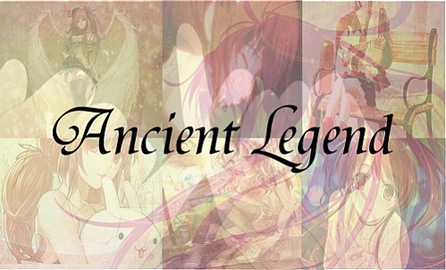 Ancient Legend