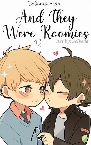 And They Were Roomies