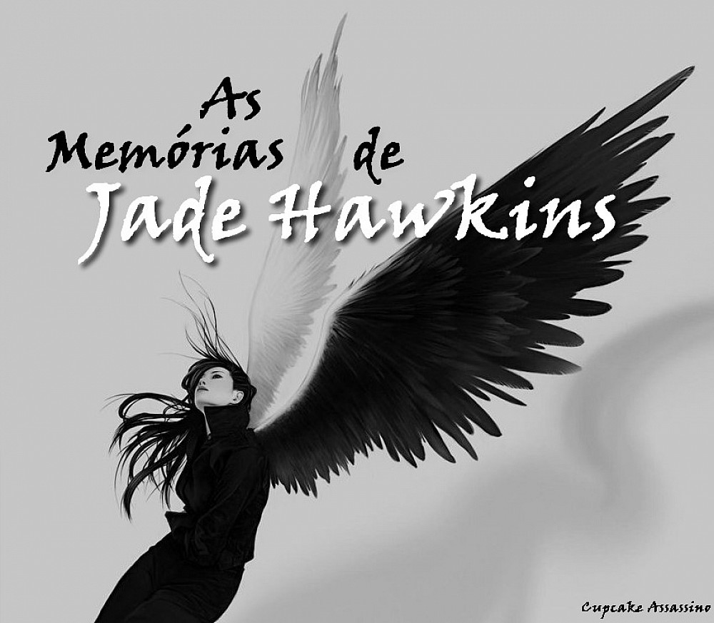 The memories of Jade Hawkins