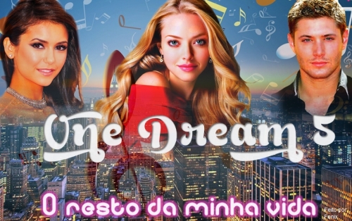 One Dream 5 - O Resto Da Minha Vida