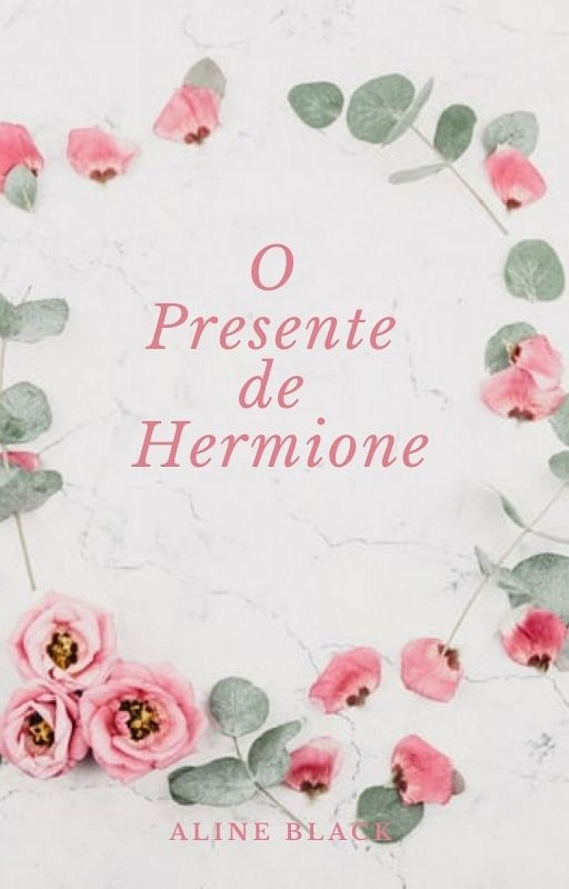 O Presente de Hermione