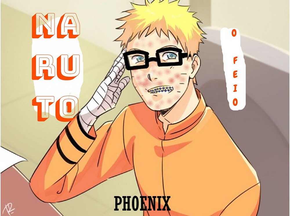 Naruto, o feio