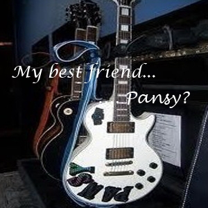 My Best Friend... Pansy?