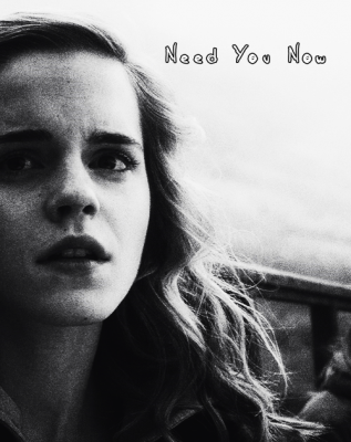 Need You Now Romione