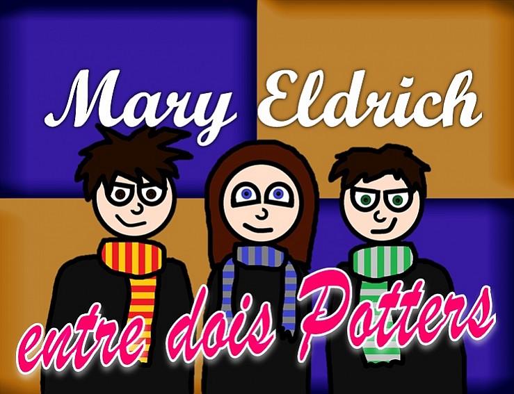 Mary Eldrich entre dois Potters