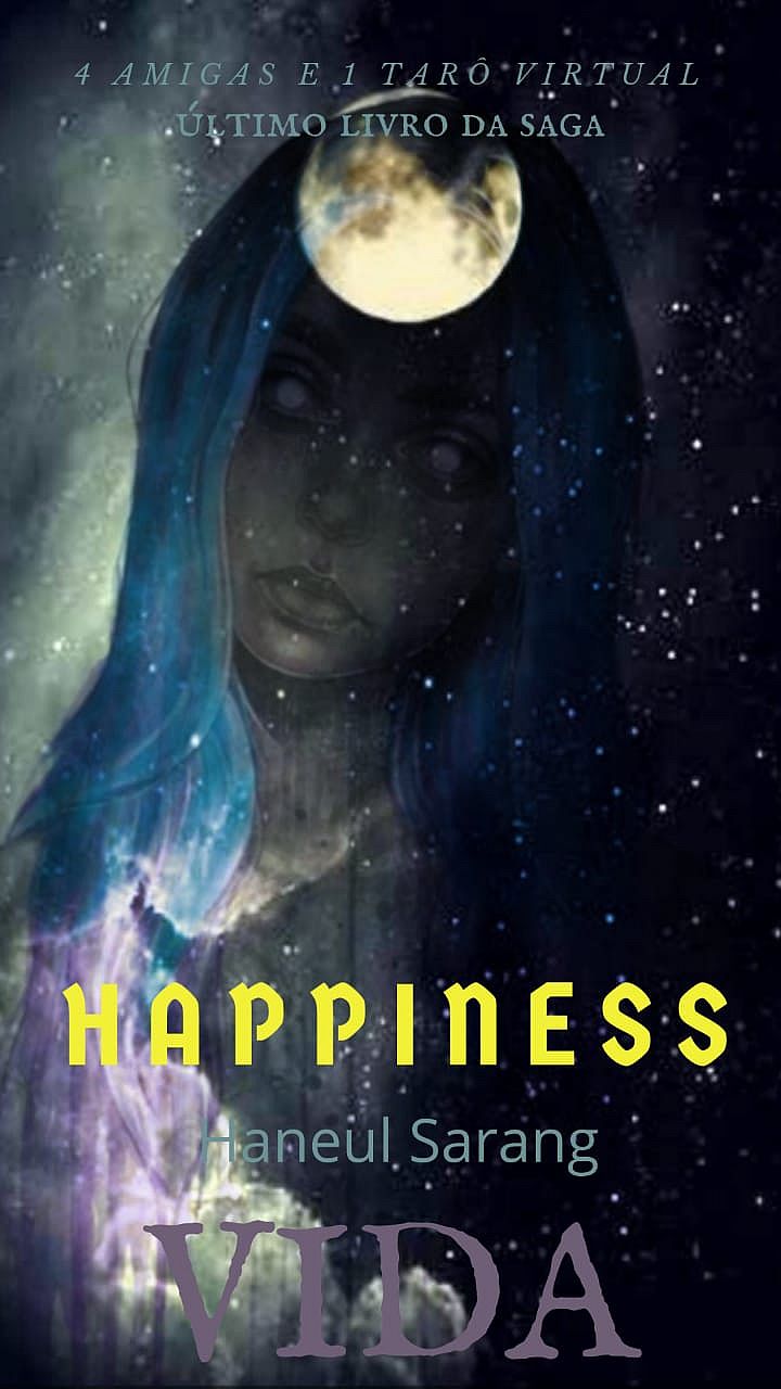 Happiness || 4 Amigas e 1 Tarô Virtual ||