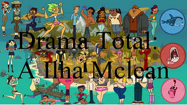 Drama Total A Ilha Mclean