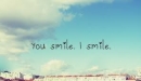 And When You Smile I Smile