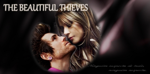 The Beautiful Thieves