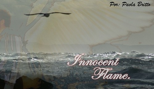 Innocent flame