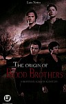 The origin of Blood Brothers