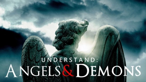 Understand: Angels And Demons