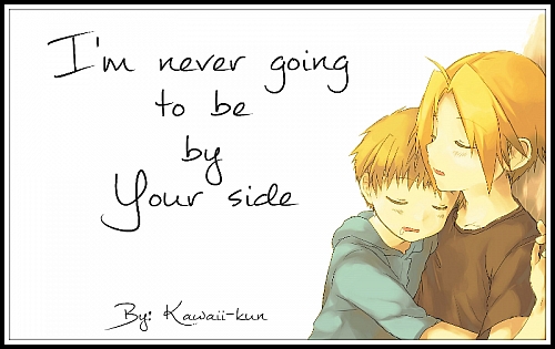 Im Never Going to be by Your Side