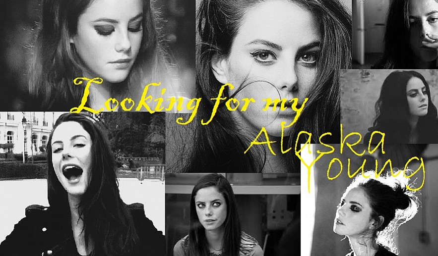 Looking for my Alaska Young