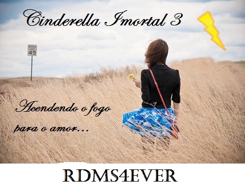 Cinderella Imortal 3