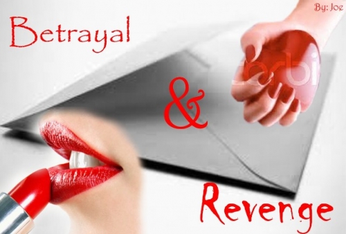 Betrayal And Revenge