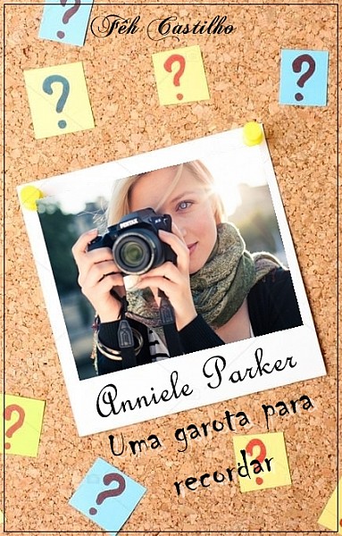 Anniele Parker: Uma garota para recordar