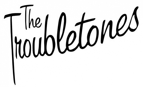 The Troubletones