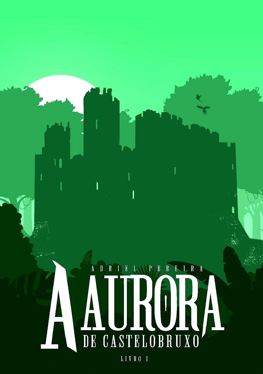 A Aurora de Castelobruxo - A Harry Potter Story