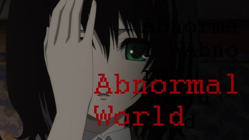 Abnormal World