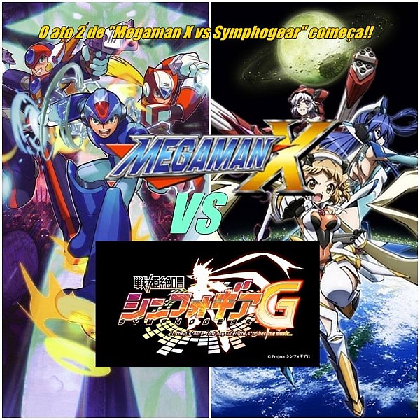 Megaman X vs Senki Zesshou Symphogear G