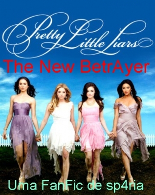 Pretty Little Liars:the New Betrayer