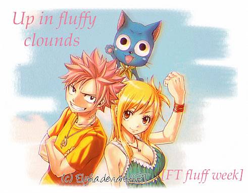 Up in fluffy clounds