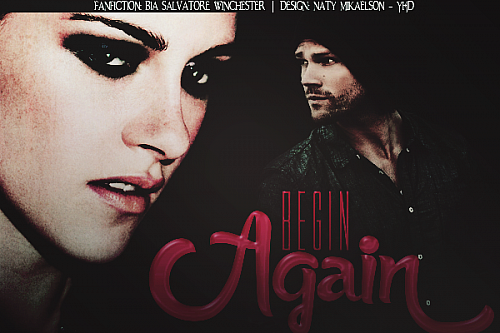 Begin Again- Spin-off The Third Winchester
