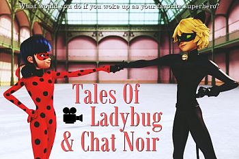 Tales Of Ladybug & Chat Noir