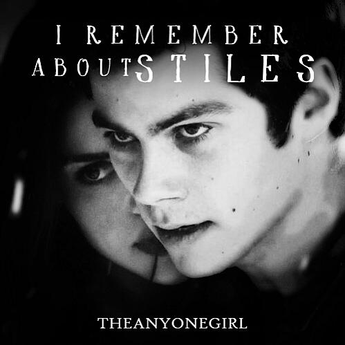 I Remember About Stiles