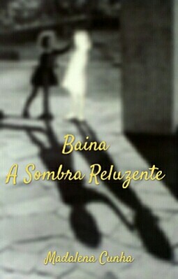 Baina - A Sombra Reluzente