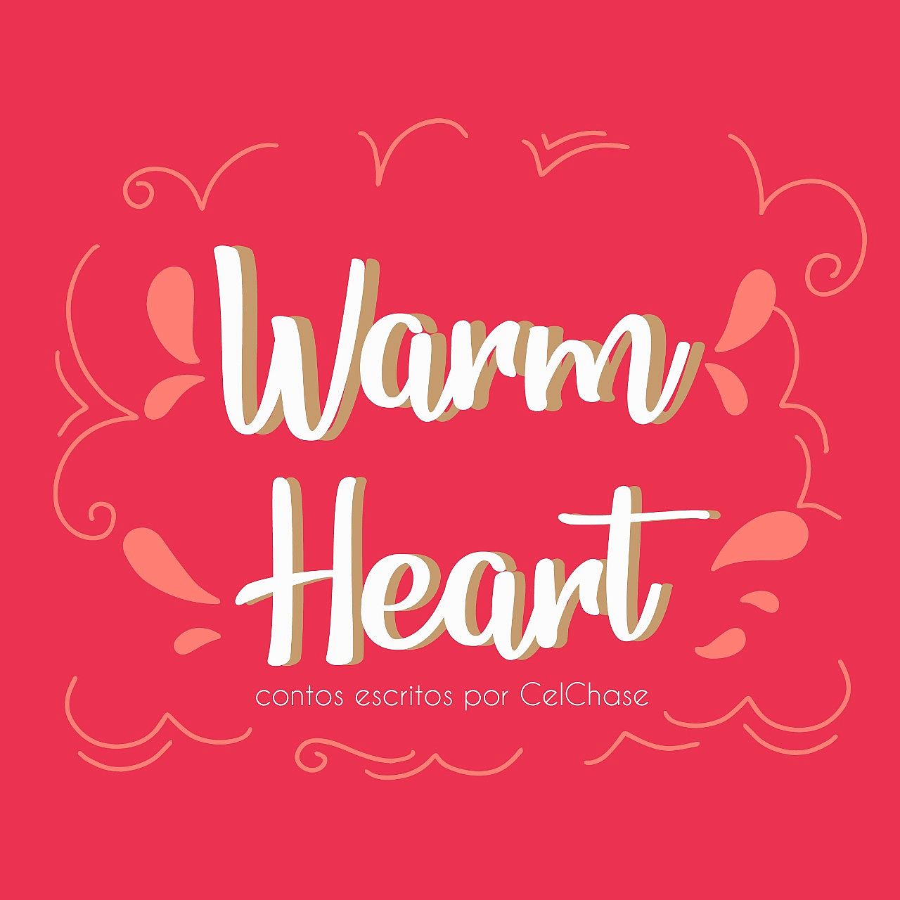Warm Heart : Contos