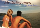 My Darling Sister, My Dear Love