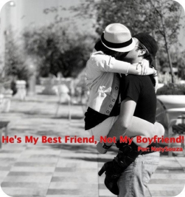 Hes My Best Friend, Not My Boyfriend!