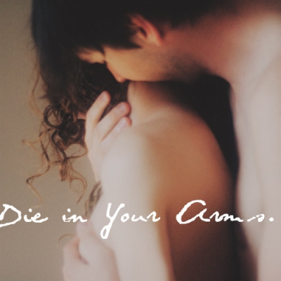 Die in Your Arms