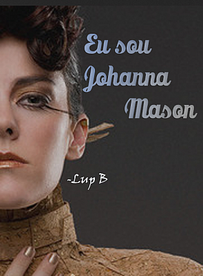 Eu sou Johanna Mason