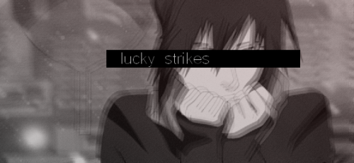 Lucky Strikes.