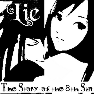 Lie - The Story Of The 8th Sin