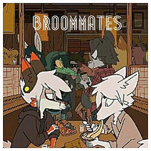 "Broommates"- New begin