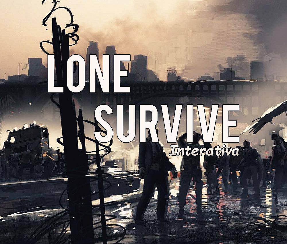 Lone Survivor - Fanfic Interativa