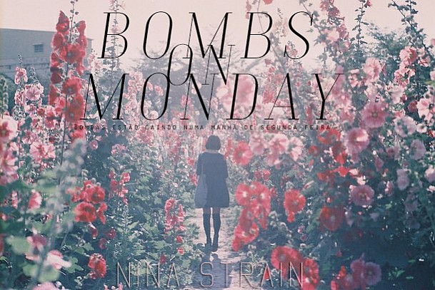 Bombs On Monday