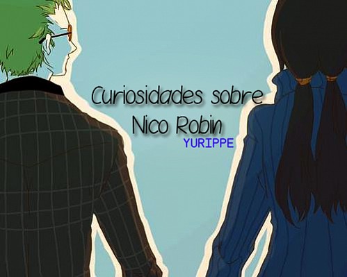 Curiosidades sobre Nico Robin