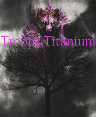 Troops Titanium