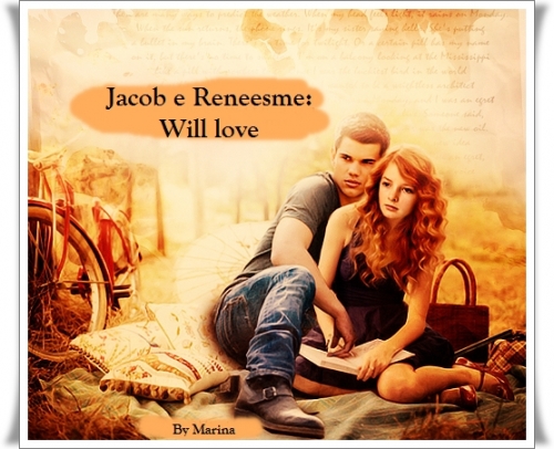 Jacob e Reneesme - Will Love